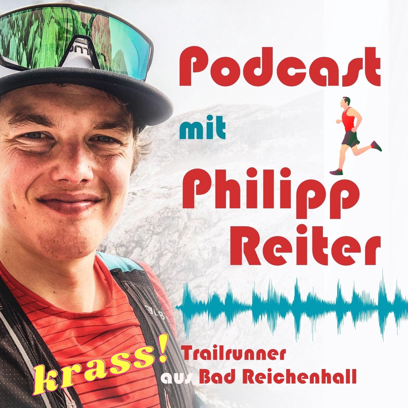 #41 Philipp Reiter - Trailrunner aus Bad Reichenhall im Podcast Interview