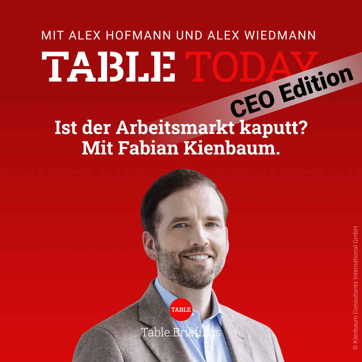 Ist der Arbeitsmarkt kaputt? Mit Fabian Kienbaum