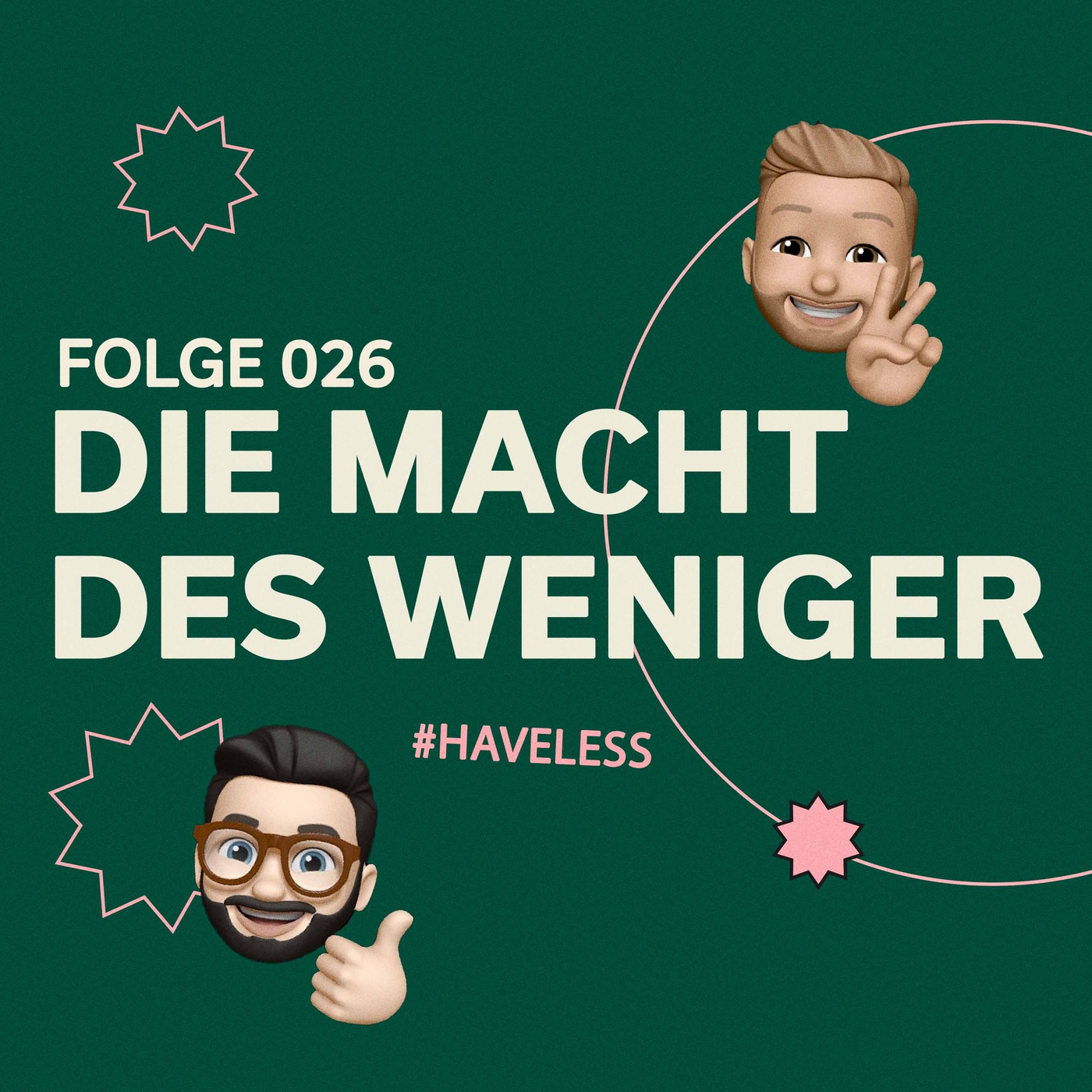 #26 | Die Macht des Weniger