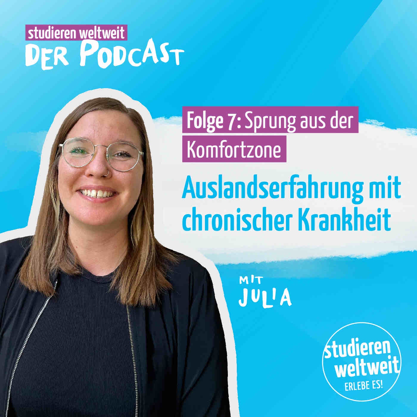 #7 Sprung aus der Komfortzone: Auslandserfahrung mit chronischer Krankheit