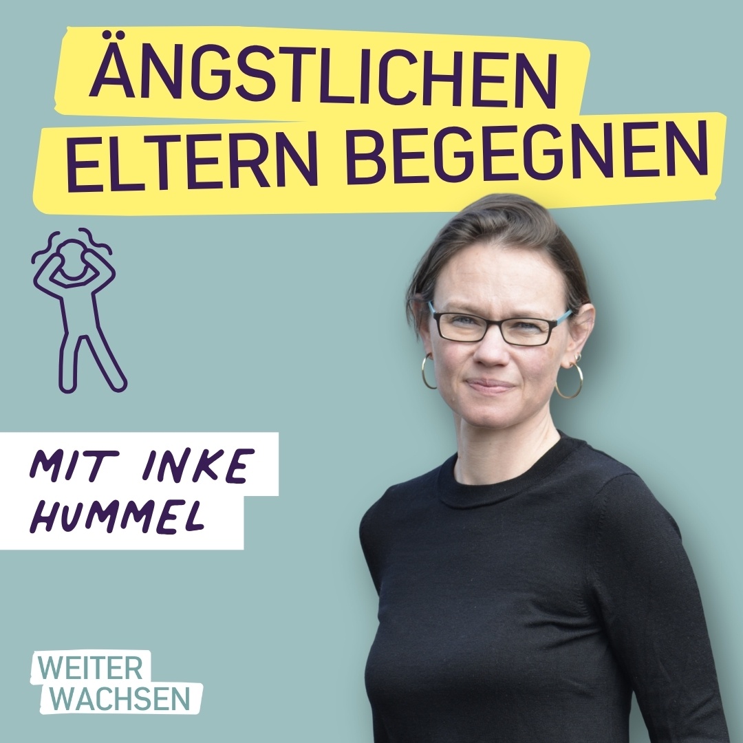 #38 Zwischen Fürsorge und Unsicherheit: ängstlichen Eltern in der Kita begegnen