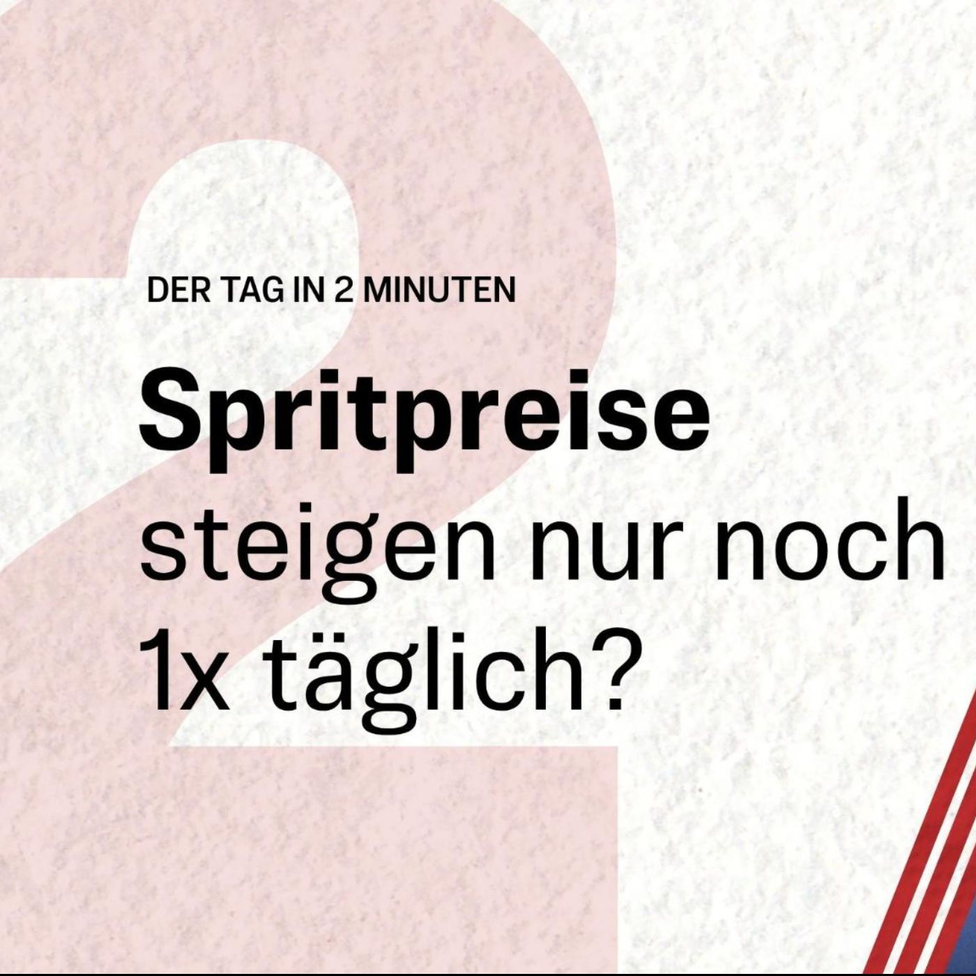 Neue Tank-Regel startet: Was Autofahrer jetzt wirklich erwartet | Der Tag in 2 Minuten