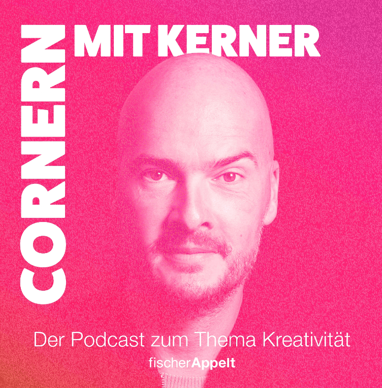 Cornern mit Kerner – Der Podcast zum Thema Kreativität