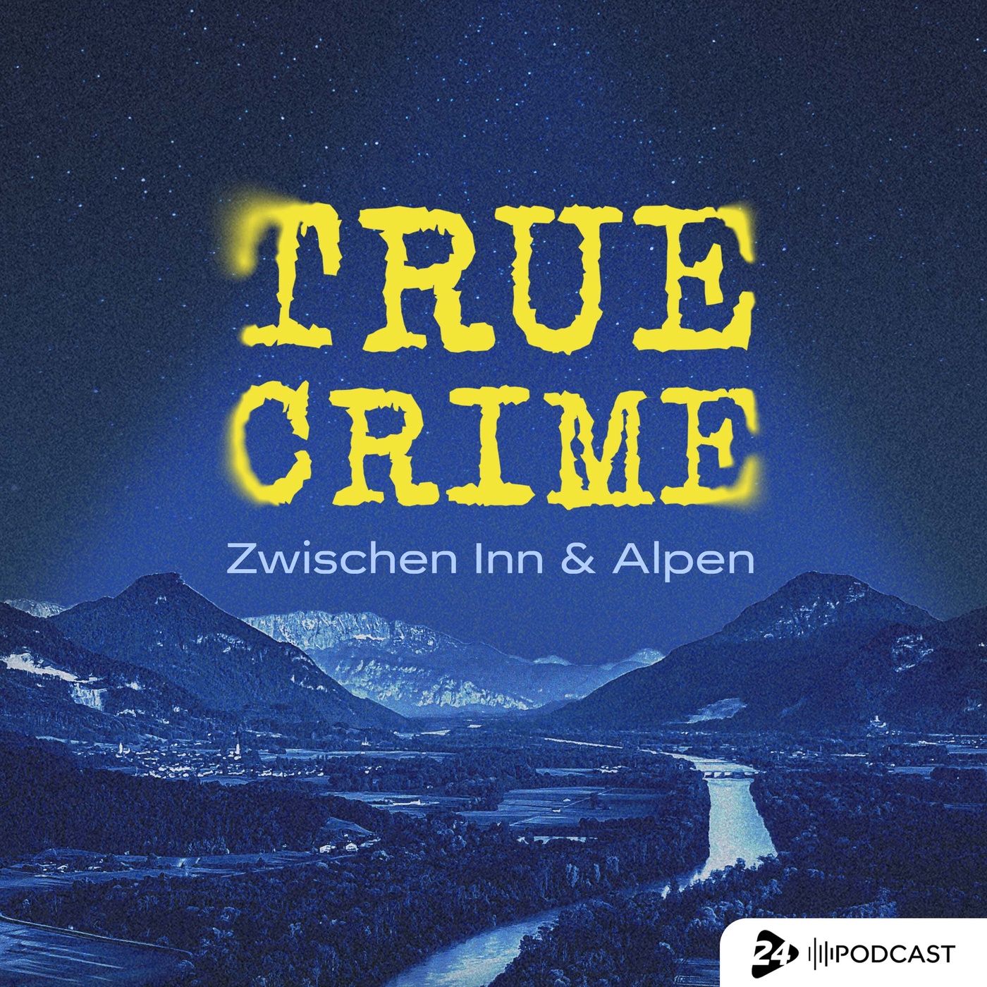 True Crime zwischen Inn und Alpen