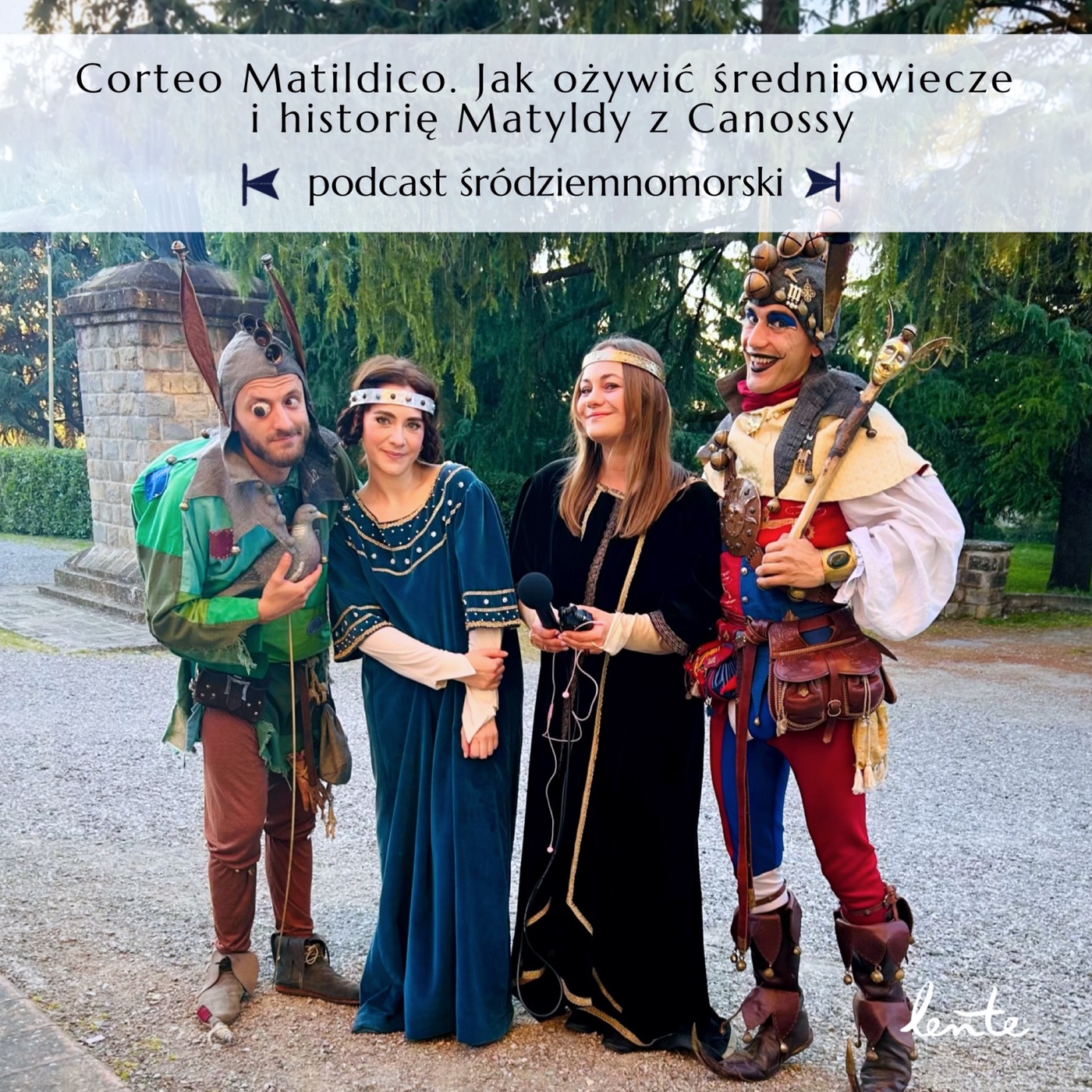 Włochy - Corteo Matildico. Jak ożywić średniowiecze i historię Matyldy z Canossy