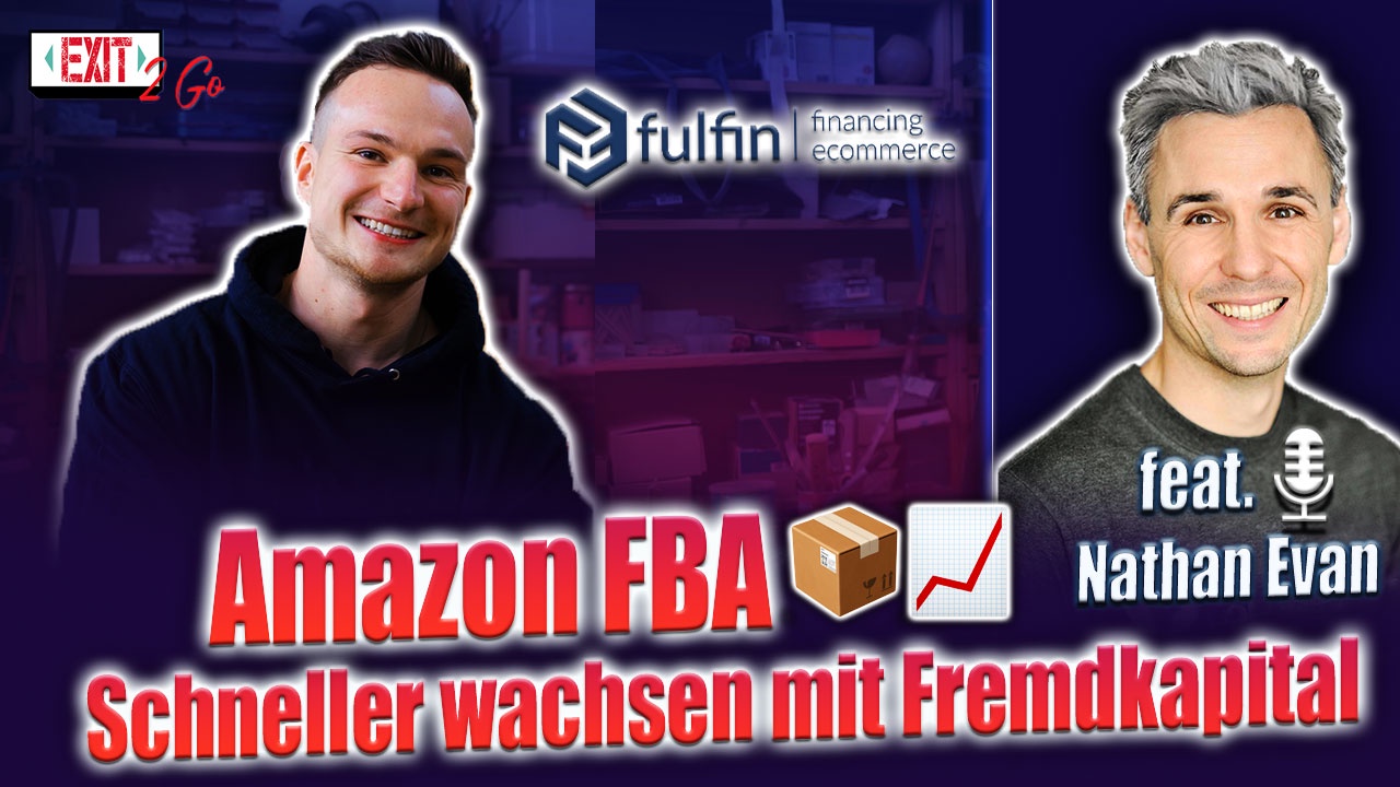 #048 - Schneller wachsen mit Fremdkapital (Zu Gast: Nathan Evan von Fulfin)