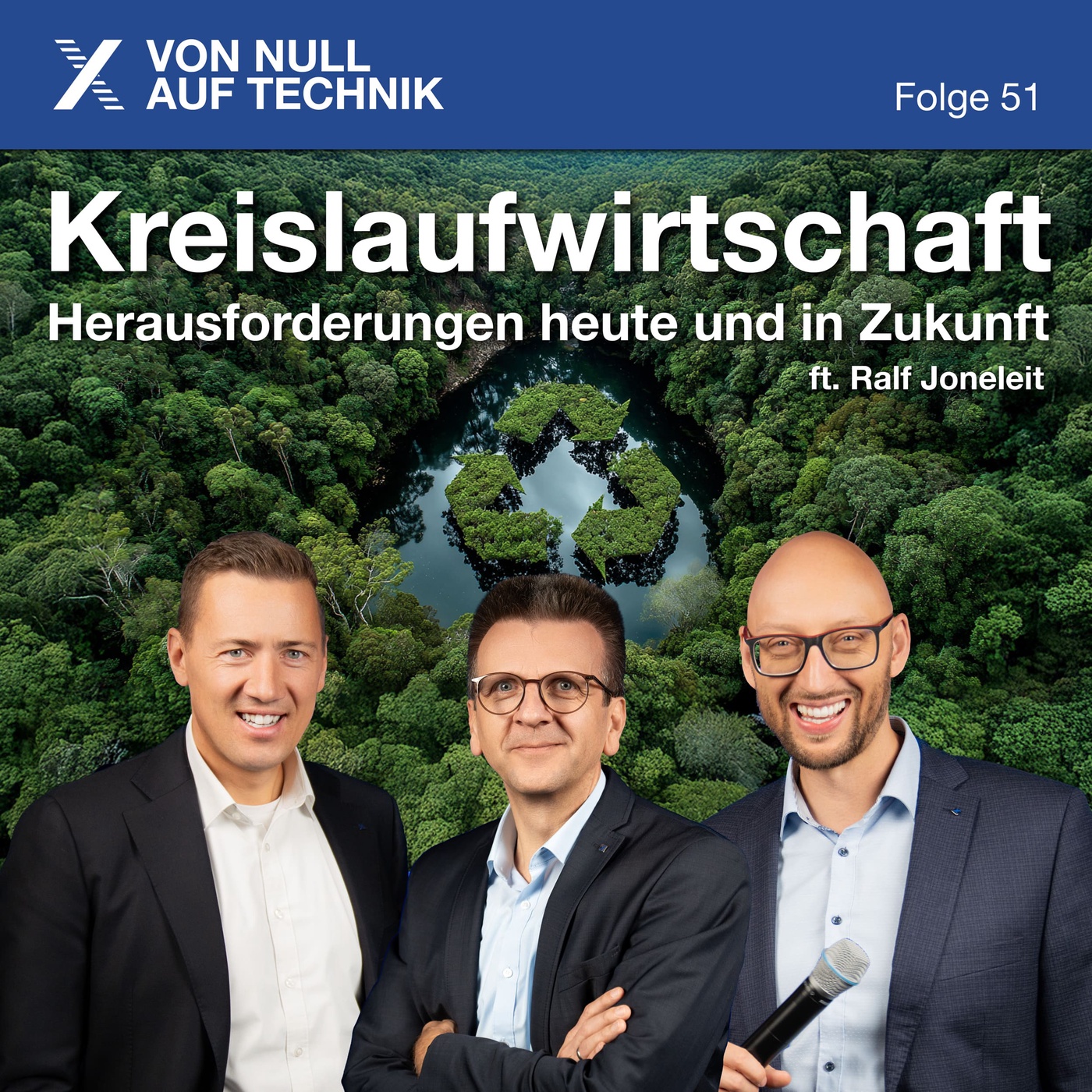 Kreislaufwirtschaft – Herausforderungen heute und in Zukunft ft. Ralf Joneleit