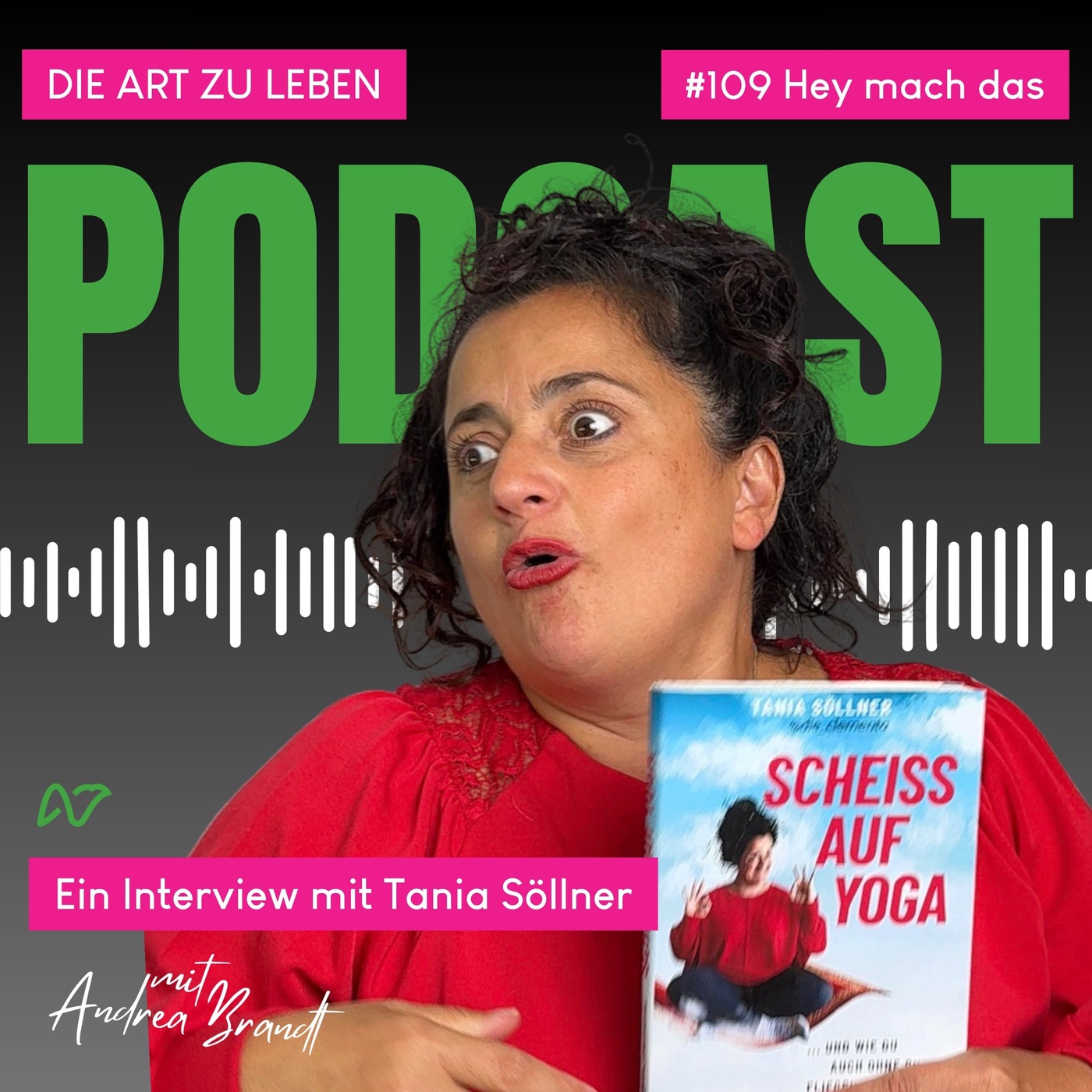 #109 Hey mach das, dass wird was Großes werden