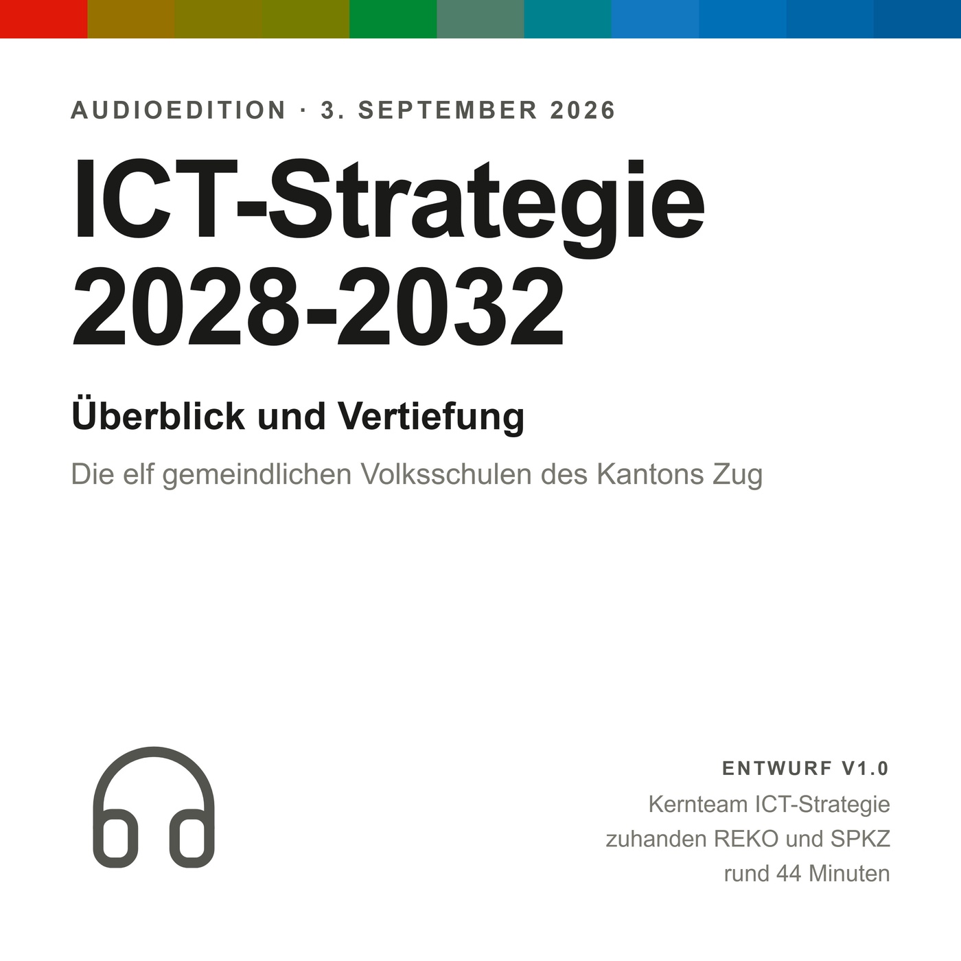 1. Entwurf ICT Strategie 2028-2032 der Zuger Gemeinden