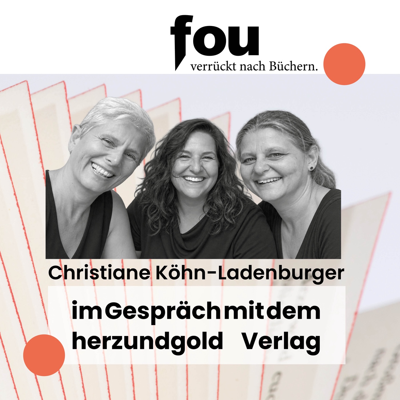 Herz & Gold. Drei Frauen, ein Verlag und der ganz normale Wahnsinn des Verlegens