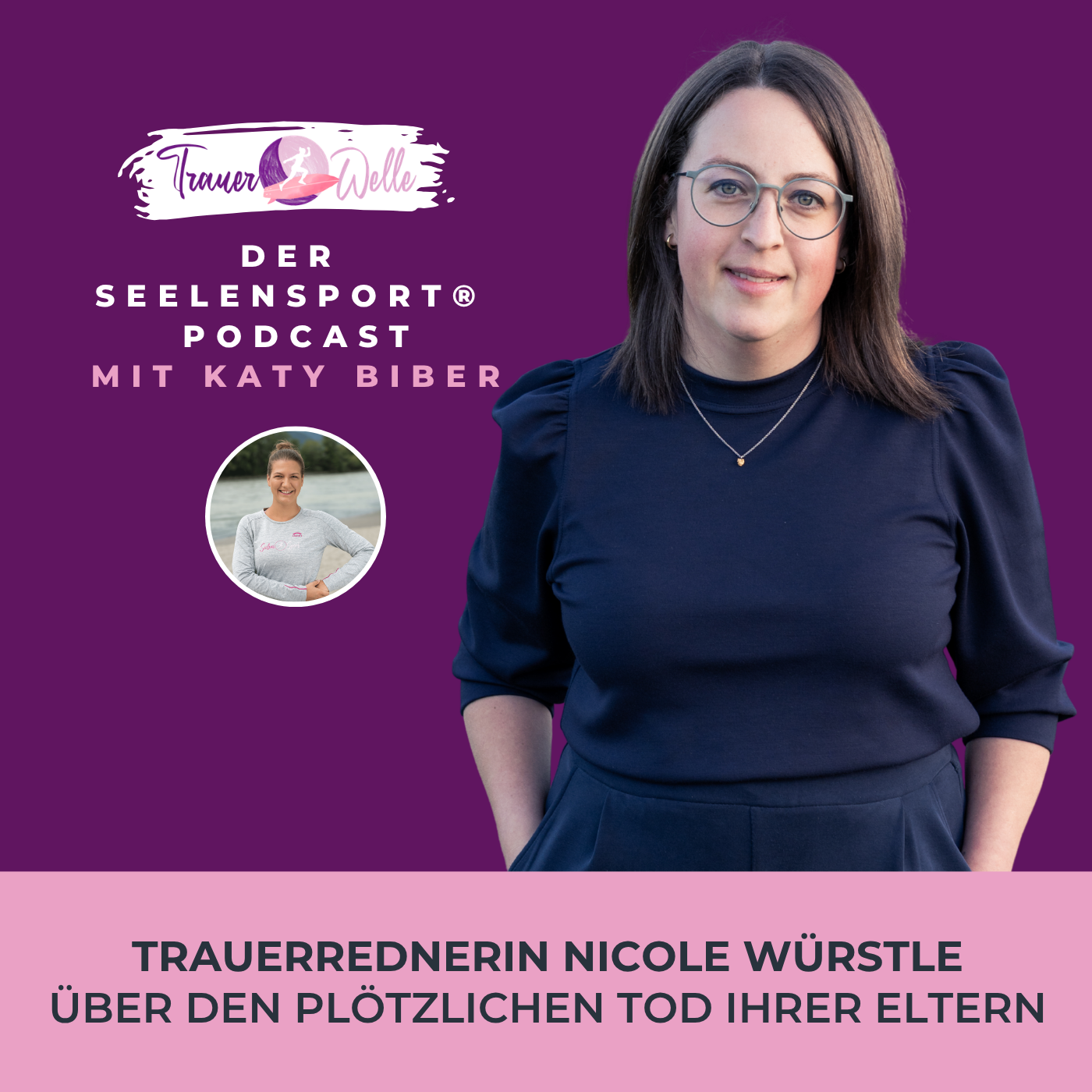 #147 Vom Flugzeugabsturz zur Trauerrednerin: Nicole Würstle über den Verlust beider Eltern