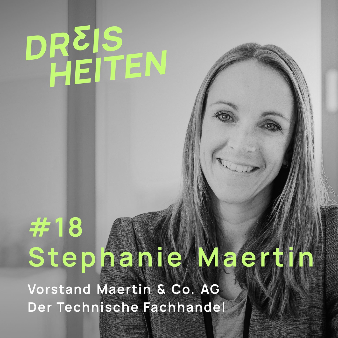 #18 - Stephanie Maertin - Geschäftsführerin & Vorstand der Maertin & Co. AG