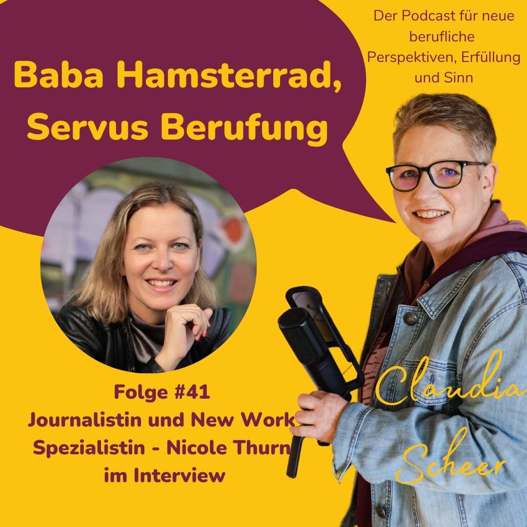 Folge 41 - Journalistin und New Work Expertin - Nicole Thurn im Interview