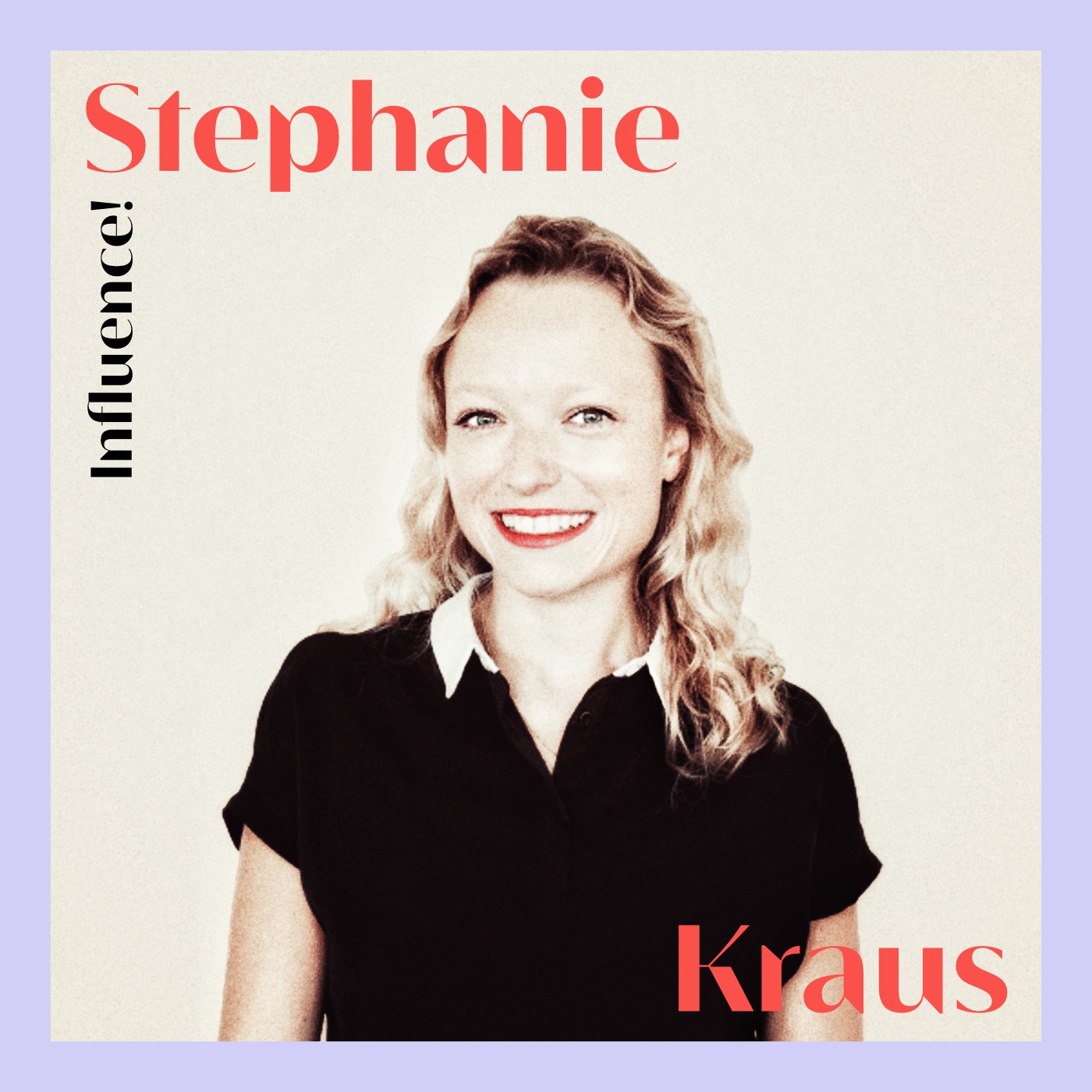 #75 | Stephanie Kraus, wie können wir Daten im Influencer Marketing besser nutzen?
