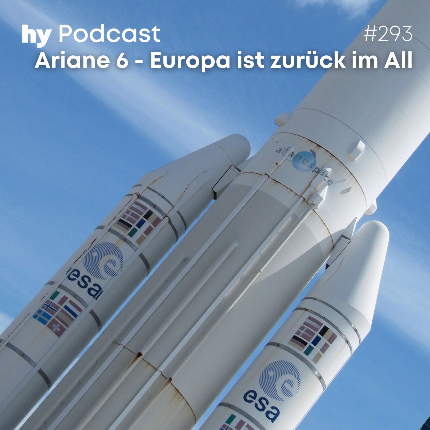 Folge 293: Die Ariane 6 schickt Europa zurück in den Weltraum
