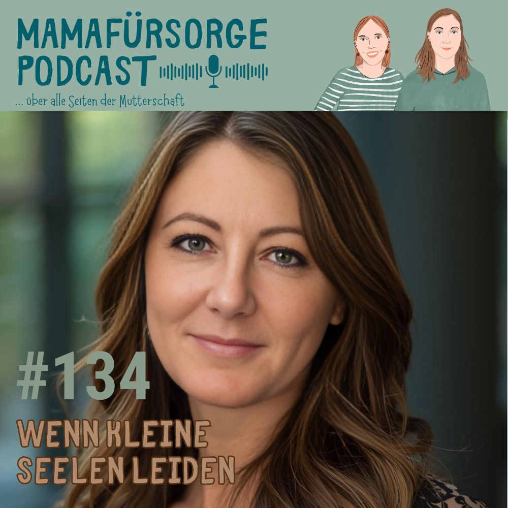 #134 Wenn kleine Seelen leiden