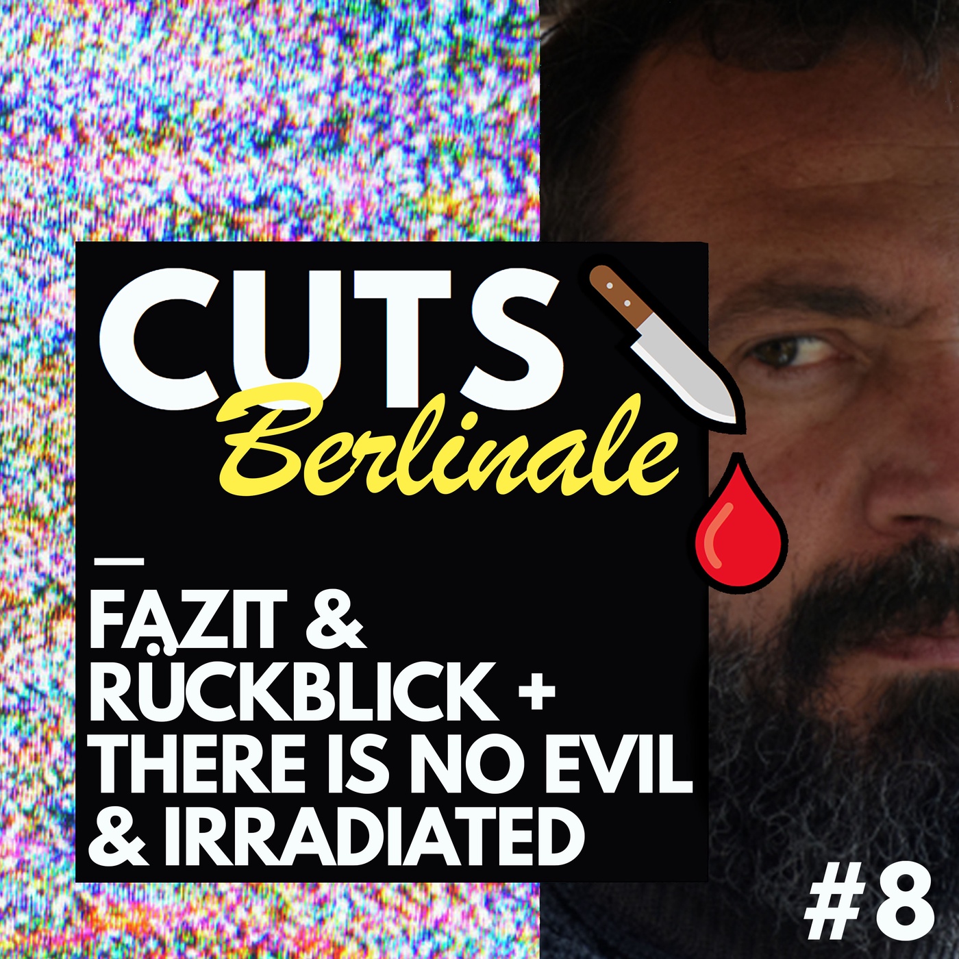 Berlinale-Podcast #8 | Rückblick & Fazit + There Is No Evil, Irradiated