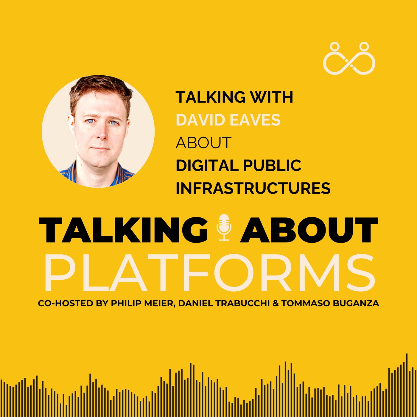Digital public infrastructures with David Eaves