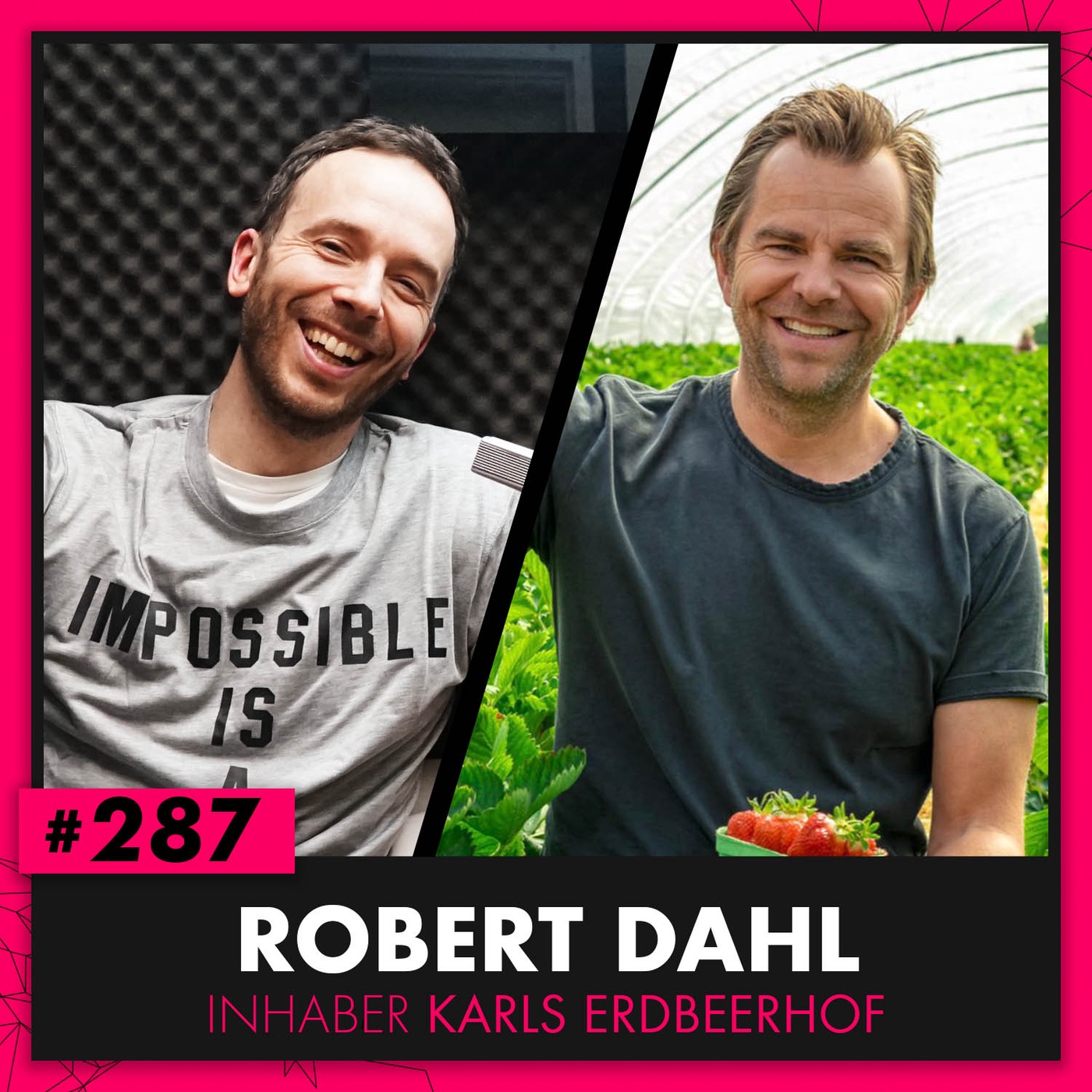 OMR #287 mit Robert Dahl von Karls Erdbeerhof