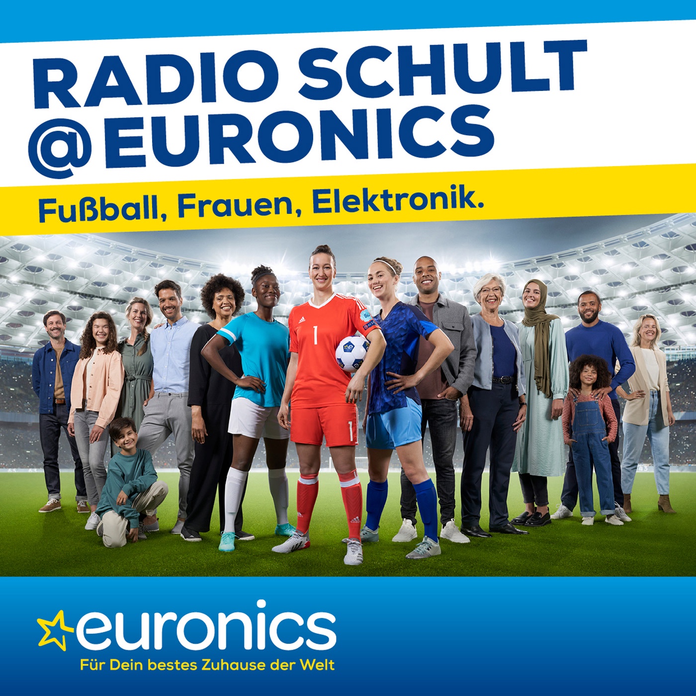 Radio Schult @ EURONICS - Frauen. Fussball. Elektronik.