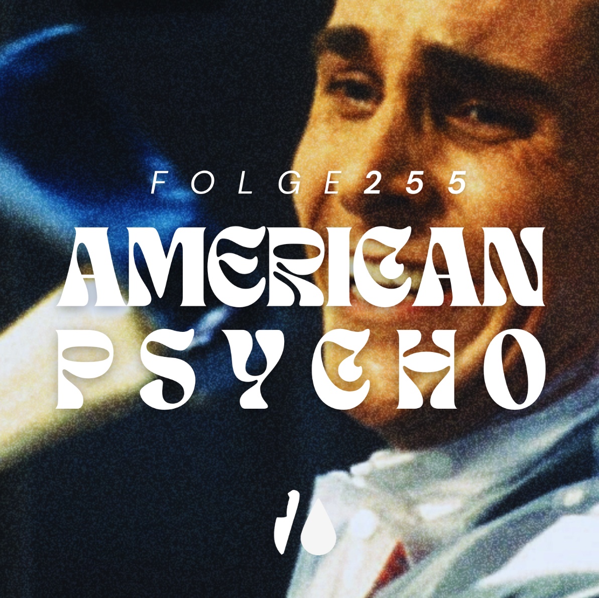 #245 - American Psycho