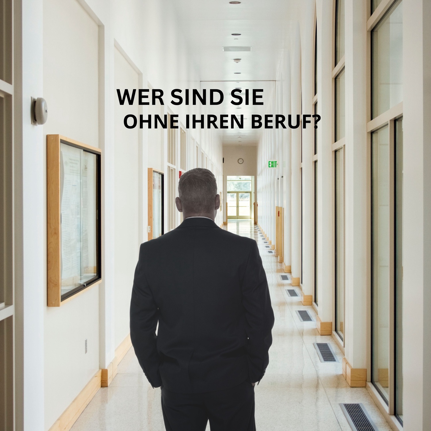 Wer sind Sie eigentlich ohne Ihren Beruf?