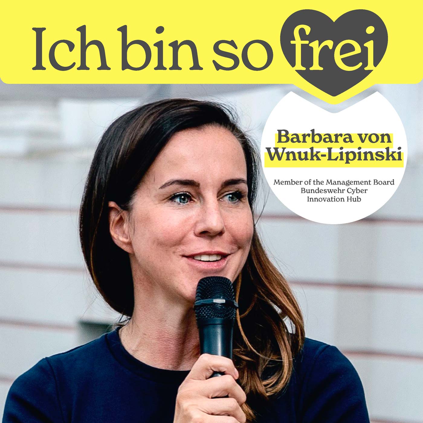 #17 Barbara von Wnuk-Lipinski über Innovation bei der Bundeswehr, Freiheit und ihr französisches Dasein