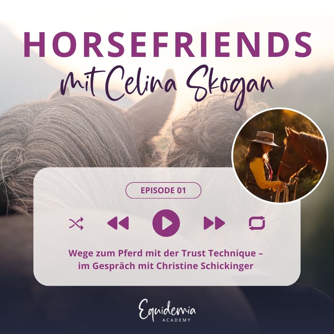 Wege zum Pferd mit der Trust Technique - im Gespräch mit Christine Schickinger