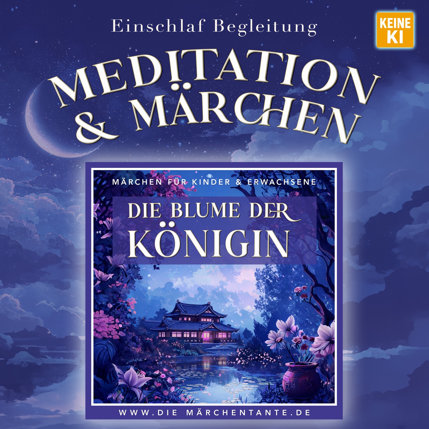 Die Blume der Königin (Meditation & Märchen) 