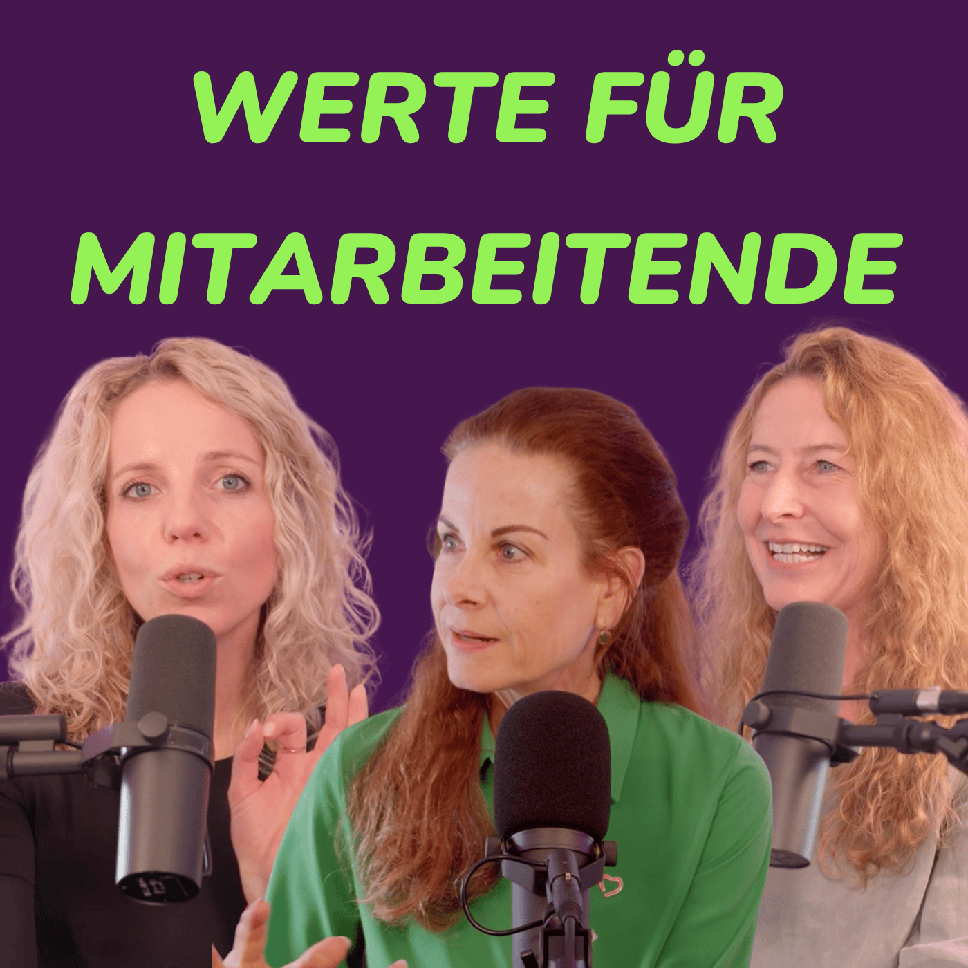 #063 - Wie werden Unternehmens-Werte wirklich umgesetzt?  (Interview mit Susanne Rath und Saskia Ricker)