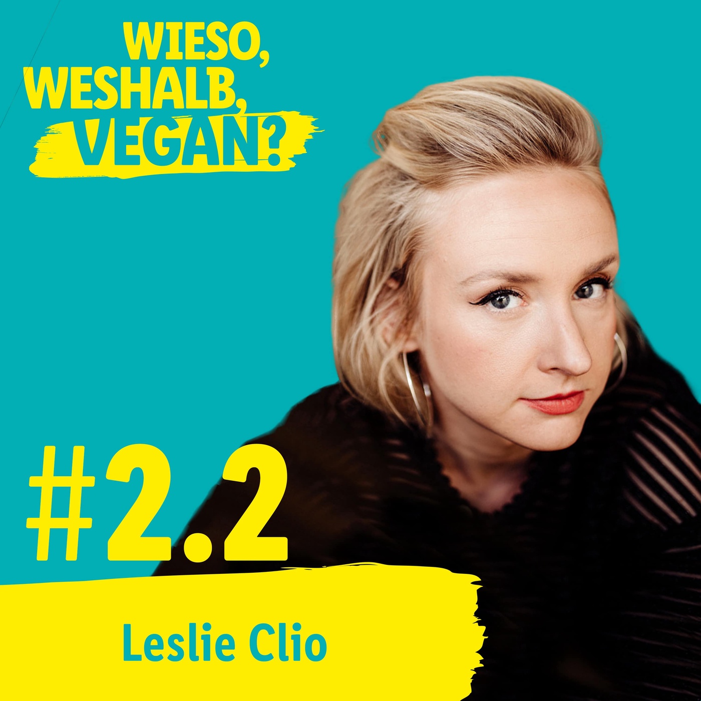 #2.2 Ich bin zum veganen Fleischesser mutiert – Leslie Clio