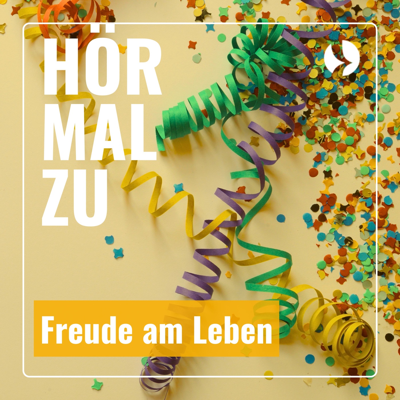 Hör mal zu - Freude am Leben