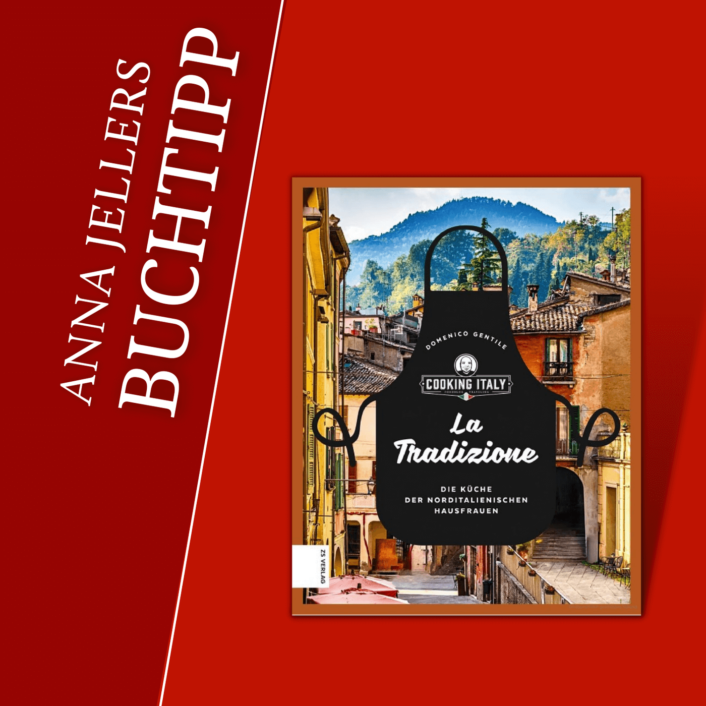 Anna Jellers Buchtipp | Domenico Gentile: La Tradizione