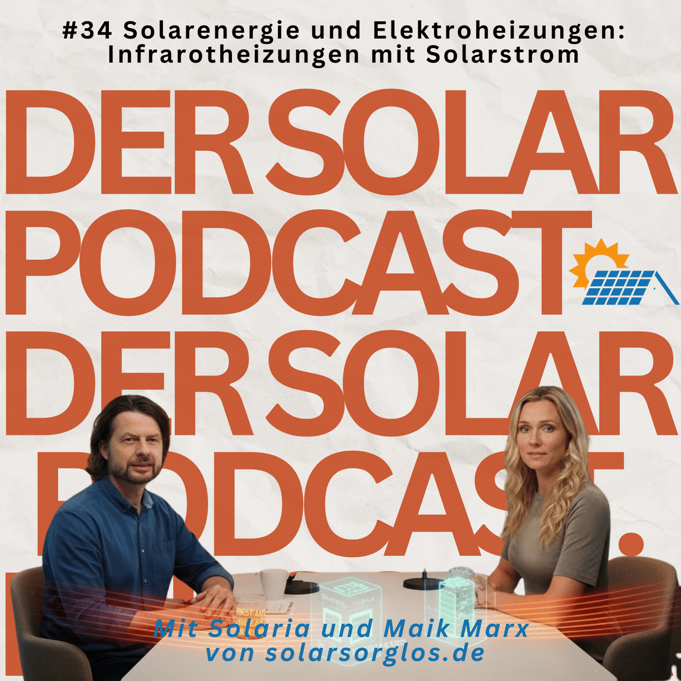 #34 Solarenergie und Elektroheizungen Infrarotheizungen mit Solarstrom
