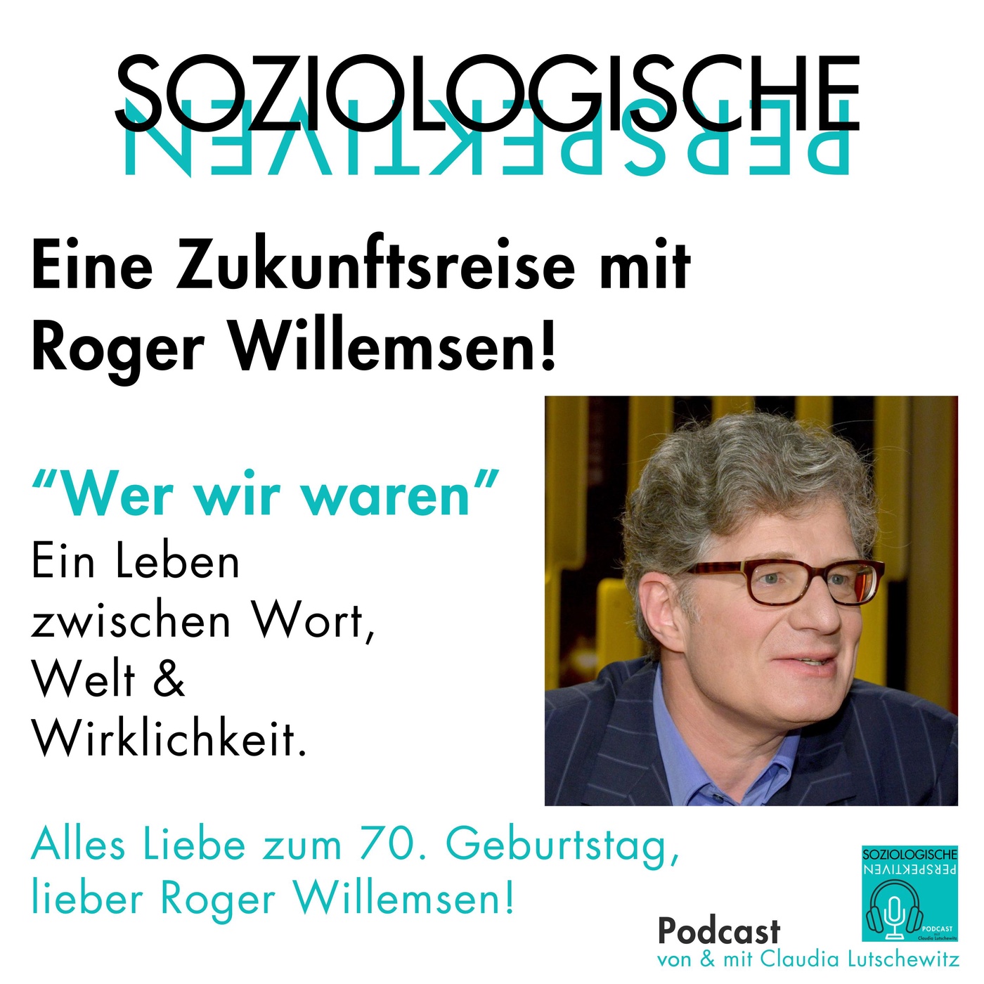 Episode 26: Eine Zukunftsreise mit Roger Willemsen!