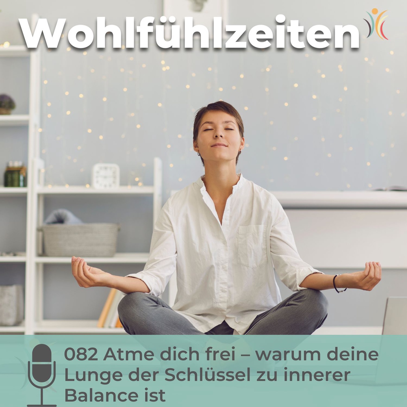 082 Atme dich frei – warum deine Lunge der Schlüssel zu innerer Balance ist