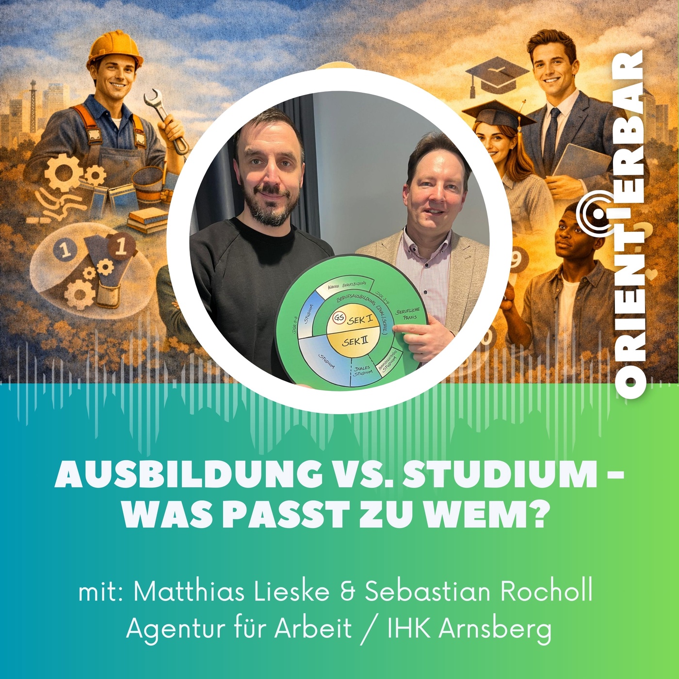 Orientierbar spezial: Ausbildung vs. Studium - Was passt zu wem? 