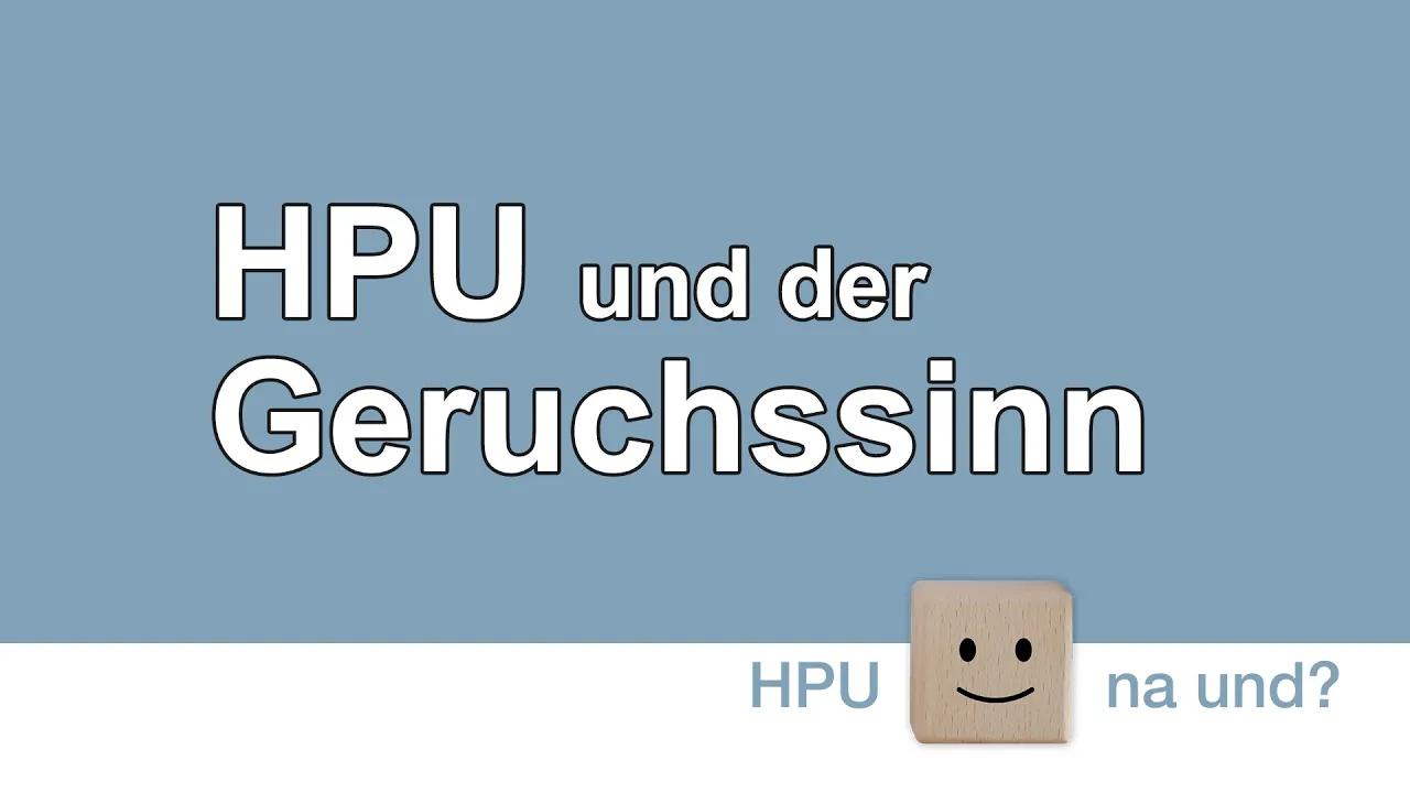 HPU und der Geruchssinn