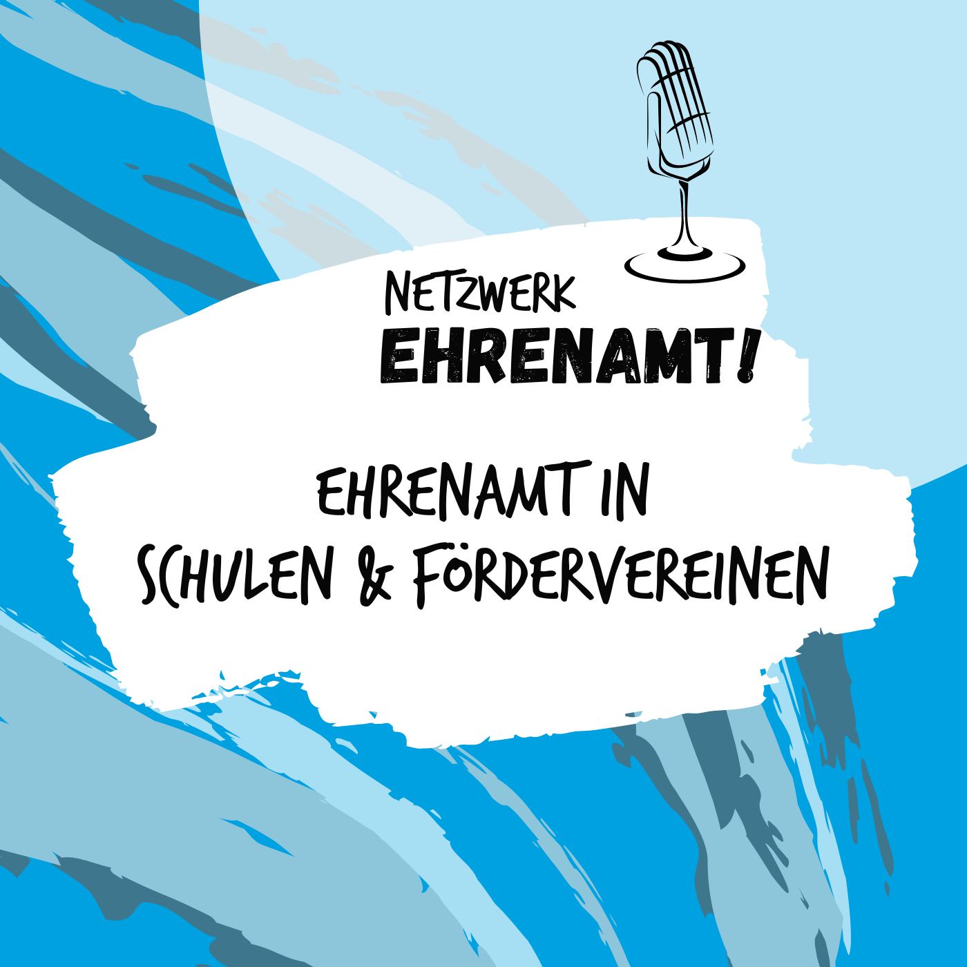 Folge 22 - Ehrenamt in Schulen & Fördervereinen