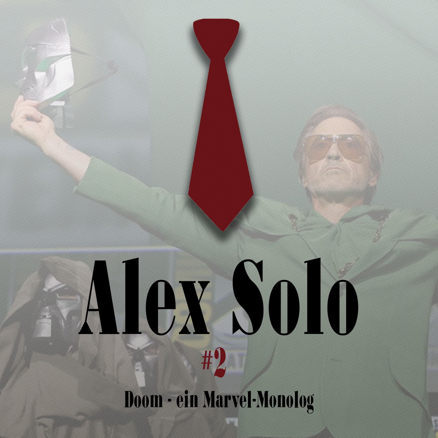 Alex Solo #2: Doom - ein Marvel-Monolog