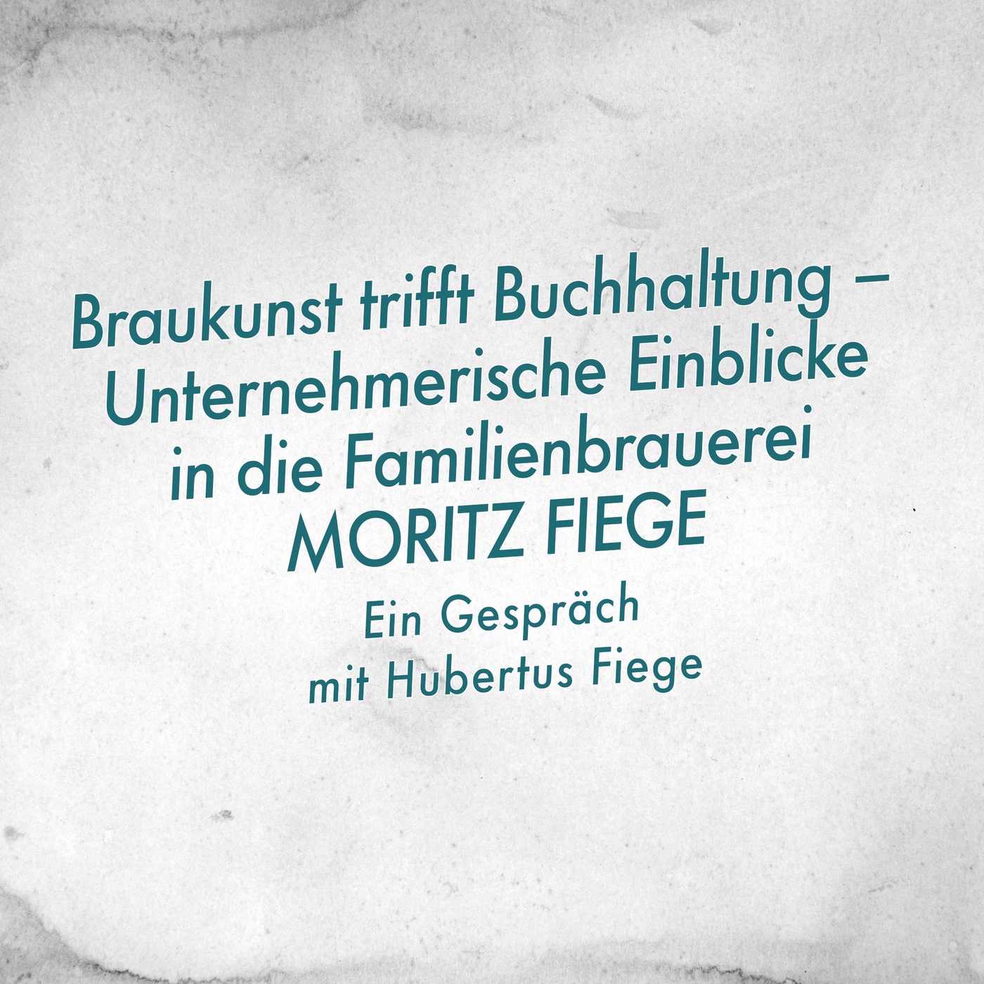 Braukunst trifft Buchhaltung – Unternehmerische Einblicke mit Hubertus Fiege