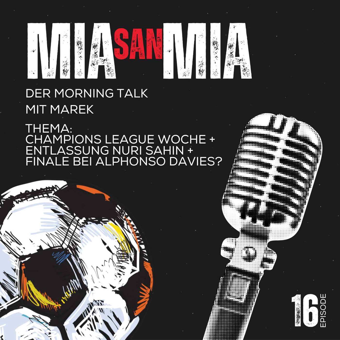 Champions League Week, Sahin und Davies