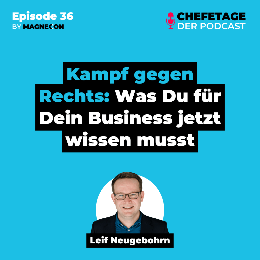 #36 - Kampf gegen Rechts: Was Du für Dein Business jetzt wissen musst