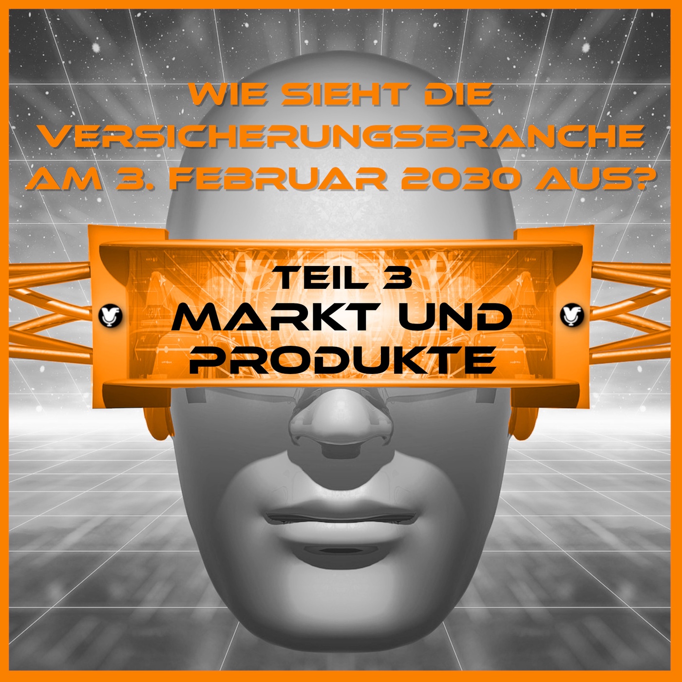 Die Versicherungsbranche am 3. Februar 2030 – Teil  – Der Markt & die Produkte