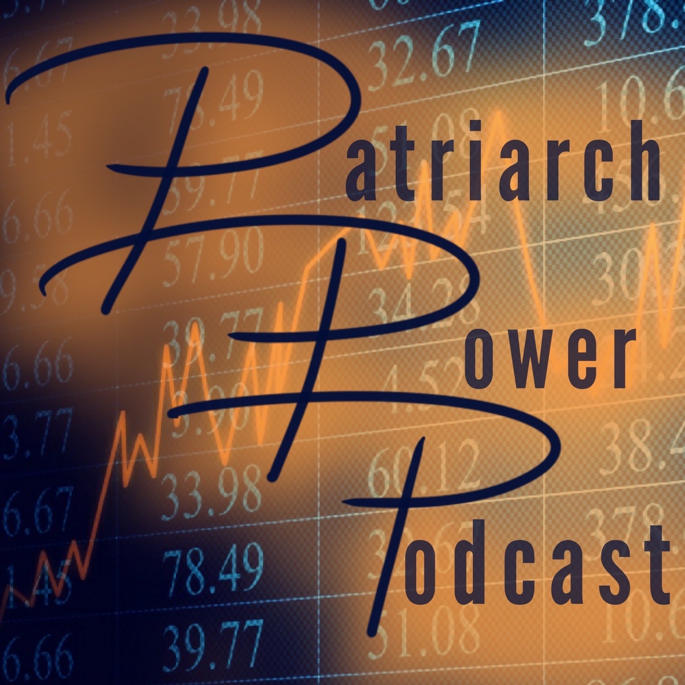 Patriarch Power Podcast