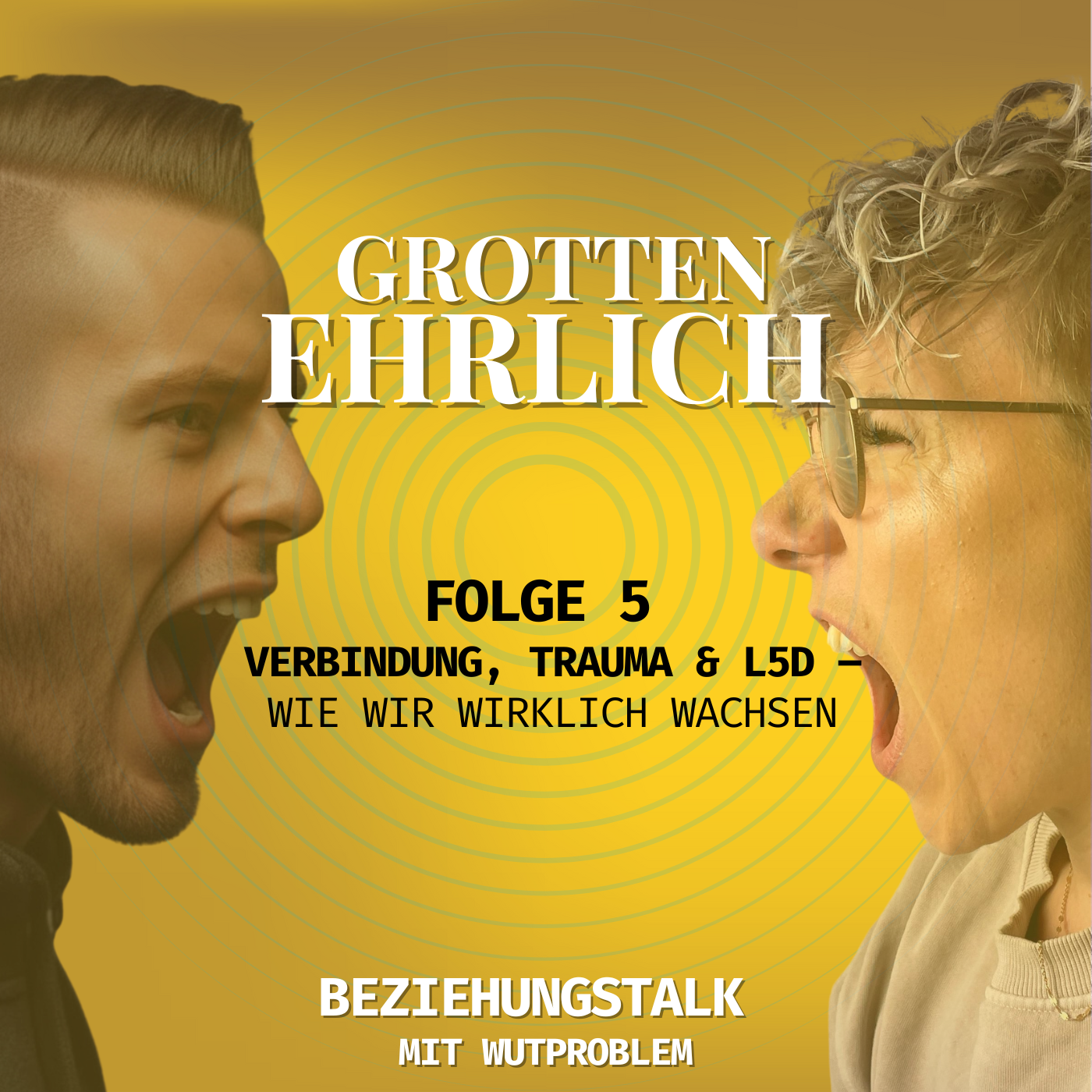Folge 5 - Verbindung, Trauma & L5D – Wie wir wirklich wachsen