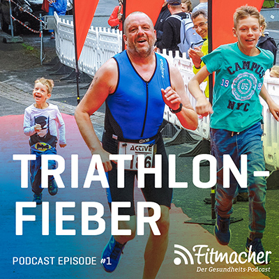 Fitmacher #1: Jeder kann einen Triathlon schaffen!