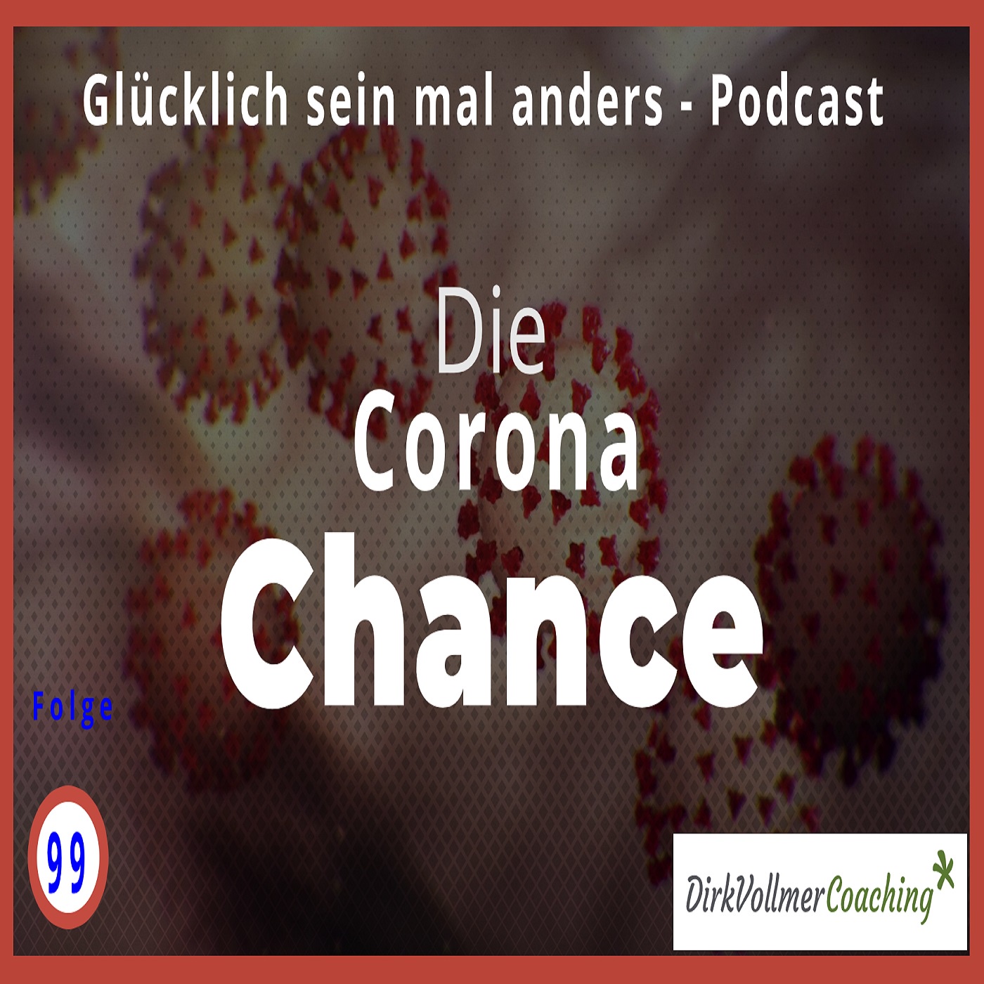 Die Corona Chance