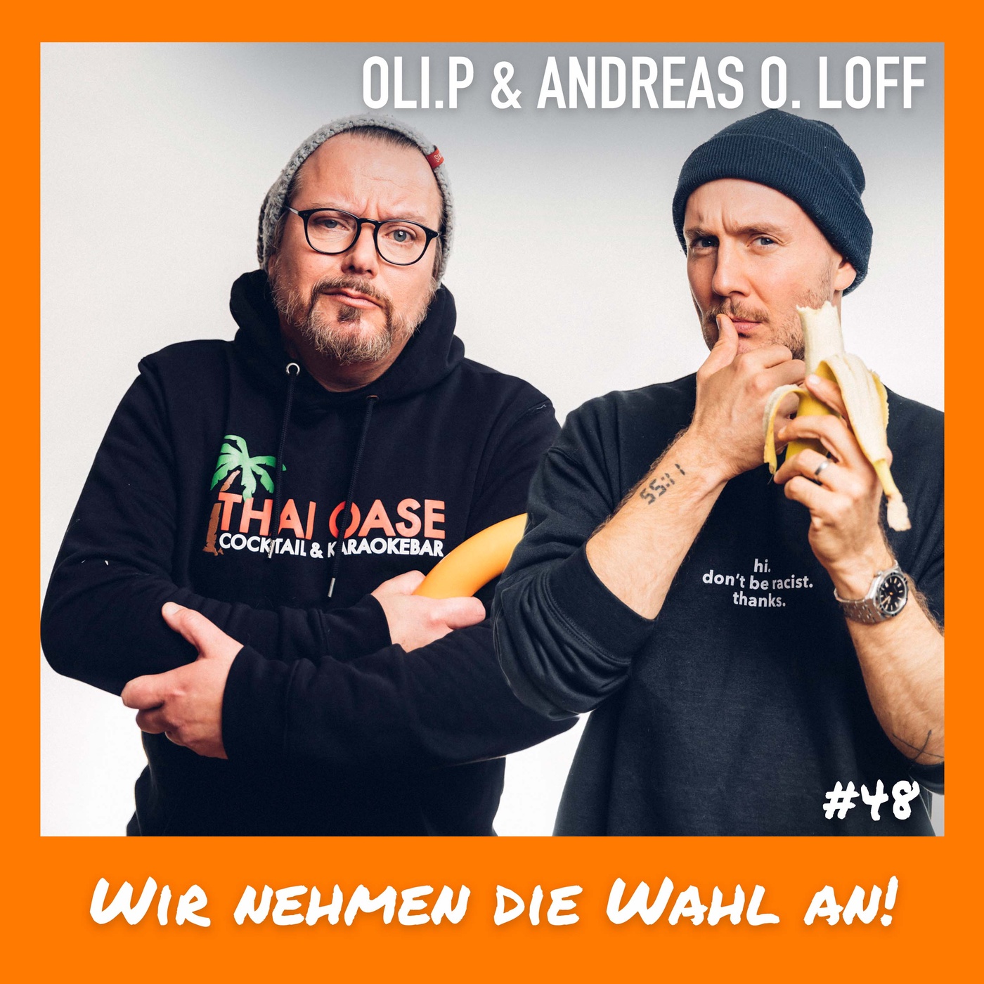 #48 Wir nehmen die Wahl an!