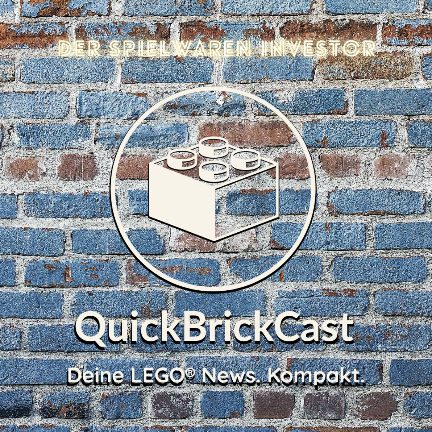 REAL TALK! Quick Brick Cast: Deine LEGO-News kompakt, KW 34